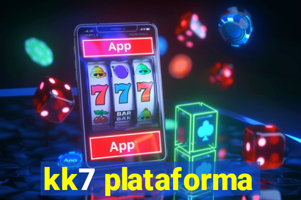 kk7 plataforma